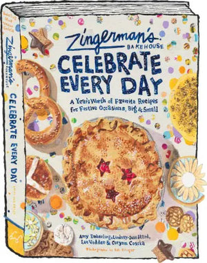 Zingerman's Celebrate Every Day Cookbook