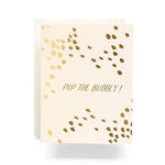 Pop The Bubbly Greeting Card
